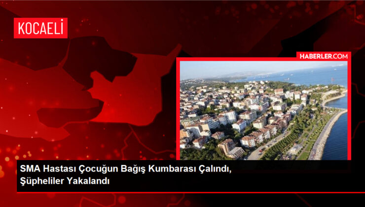 SMA Hastası Çocuğun Bağış Kumbarası Çalındı, Şüpheliler Yakalandı